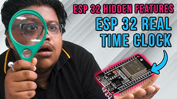 ESP32 Internal RTC | Real-Time Clock with NTP Server | Hidden Features of ESP32