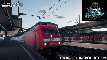 Train Sim World 2 DB BR 101 Introduction (Hauptstrecke Rhein-Ruhr)