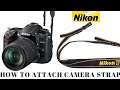 Attaching Camera Strap Neck Belt Nikon Official Way. Very easy attach DSLR, Mirror Less Camera Belt.