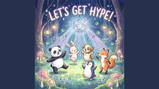 Let's Get Hype!