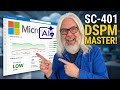 SC-401: Real-World DSPM Scenarios That Will Be on Your Exam