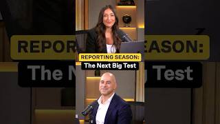 Reporting Season: The Next Big Test