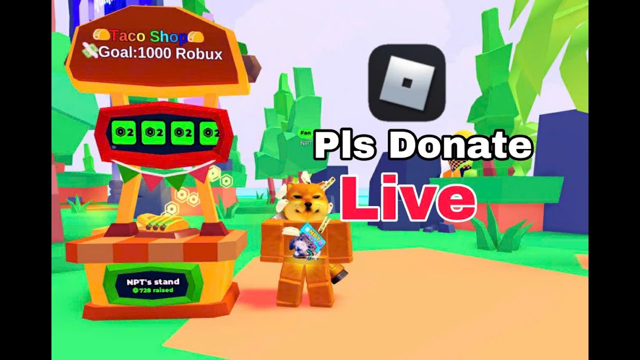  real live pls donate raising robux to live stream donation youtube