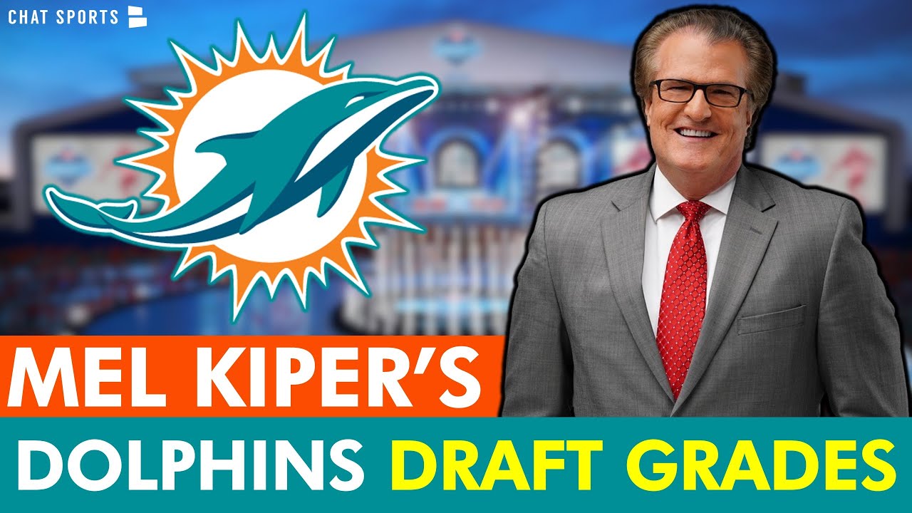 Miami Dolphins 2022 NFL Draft Grades For Every Pick