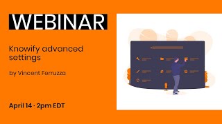 Webinar | Advanced settings | Knowify