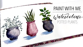 Paint With Me! Easy Watercolour Potted Plants