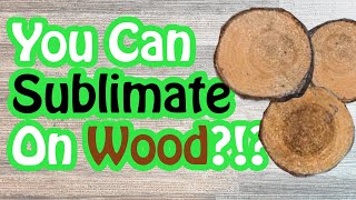 Sublimation on Wood | Testing a Few Different Sublimating Methods