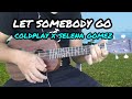 Let Somebody Go - Coldplay x Selena Gomez | Ukulele Cover With Lyrics and Chords