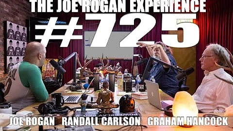 Joe Rogan Experience #725 - Graham Hancock & Randall Carlson