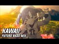 Kawaii Future Bass Mix 2026 ♫ Best Kawaii EDM ♫ Future Bass, Kawaii Bass, Kawaii Music, 可愛いedm