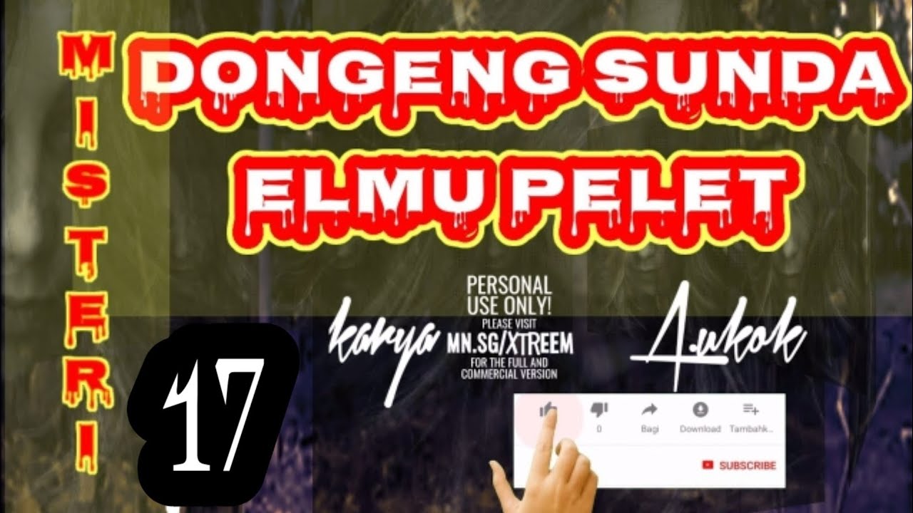 Dongeng Sunda ELMU PELET part-17