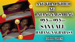 Gongstvofficial Ang Batang Nag Viral Nagsabing Sana All Habang Nagbabasa Good Vibes Lang.