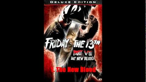 Soundtrack "Friday the 13th Part VII"   1. The New Blood