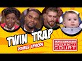 Double Episode: Twin Trap | Paternity Court