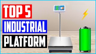 Top 5 Best Industrial Platform Scales in 2022