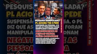 PL DE VALDEMAR ACIONA O TSE CONTRA PESQUISA ELEITORAL APÓS QUEDA DE FLÁVIO BOLSONARO ANTE LULA!