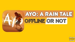 AYO : A rain tale game offline ya online || screenshot 1