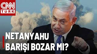 İsrail, Yeni Savaş Fitnesi Çıkartır Mı? Netanyahu: İran'la Savaş Devam Edecek!