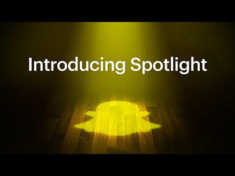 Introducing Spotlight on Snapchat 🔦