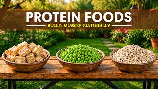 20 Plant Foods That Help Build Muscle Without Meat
