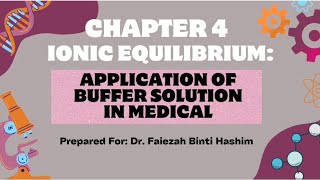 CHM213 | APPLICATION OF BUFFER SOLUTIONS IN MEDICAL 