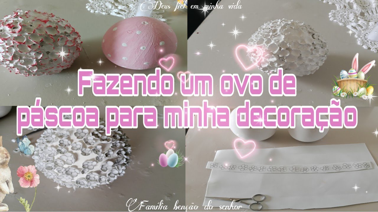 Como fazer um lindo ovo de Páscoa para sua decoração 