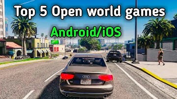 Top 5 Best Open World Games of 2017 | Android & iOS