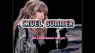 Cruel Summer - Taylor Swift