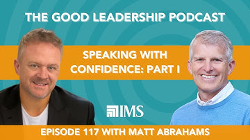 Communicate Effectively When on the Spot – Part I with Matt Abrahams & Charles Good | TGLP #117