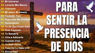 ALABANZAS PODEROSAS QUE TRAEN MILAGROS HOY - HIMNOS CRISTIANOS QUE SANAN EL CORAZÓN
