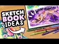 Ideas for Your Sketchbook! // sketchbook session