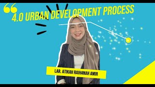 MOOC | TOPIC 4 - URBAN DEVELOPMENT PROCESS