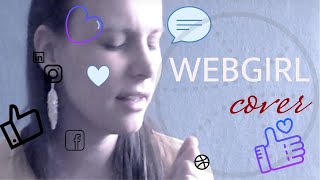 WEBGIRL - Земфира (cover by Ksenya Silence)