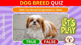 Dog Breed True or False Quiz: Test Your Canine Knowledge!