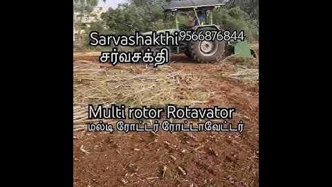 Sarvashakthi Multi Rotor Rotavator: 50HP Powerhouse for Tough Soil! (Demo)