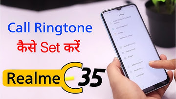 Realme C35: How to Change Ringtone Music | Realme C35 me Ringtone Kaise Set Karen
