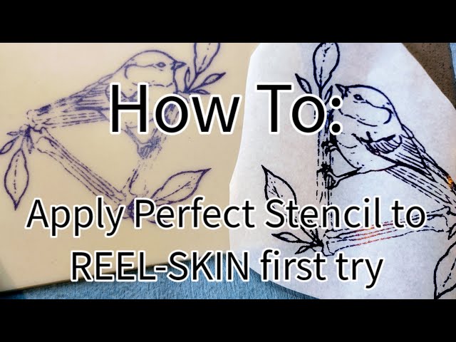 How To: Apply a PERFECT STENCIL on REEL-SKIN first try 