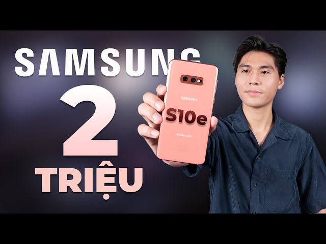 Galaxy S10e sau 4 năm: Hơn 2 triệu, Camera tốt, hiệu năng ổn định nhưng phải ĐÁNH ĐỔI…