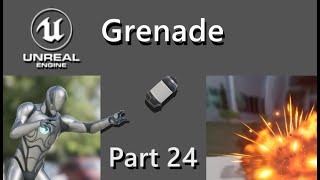 : Grenade UE5 24