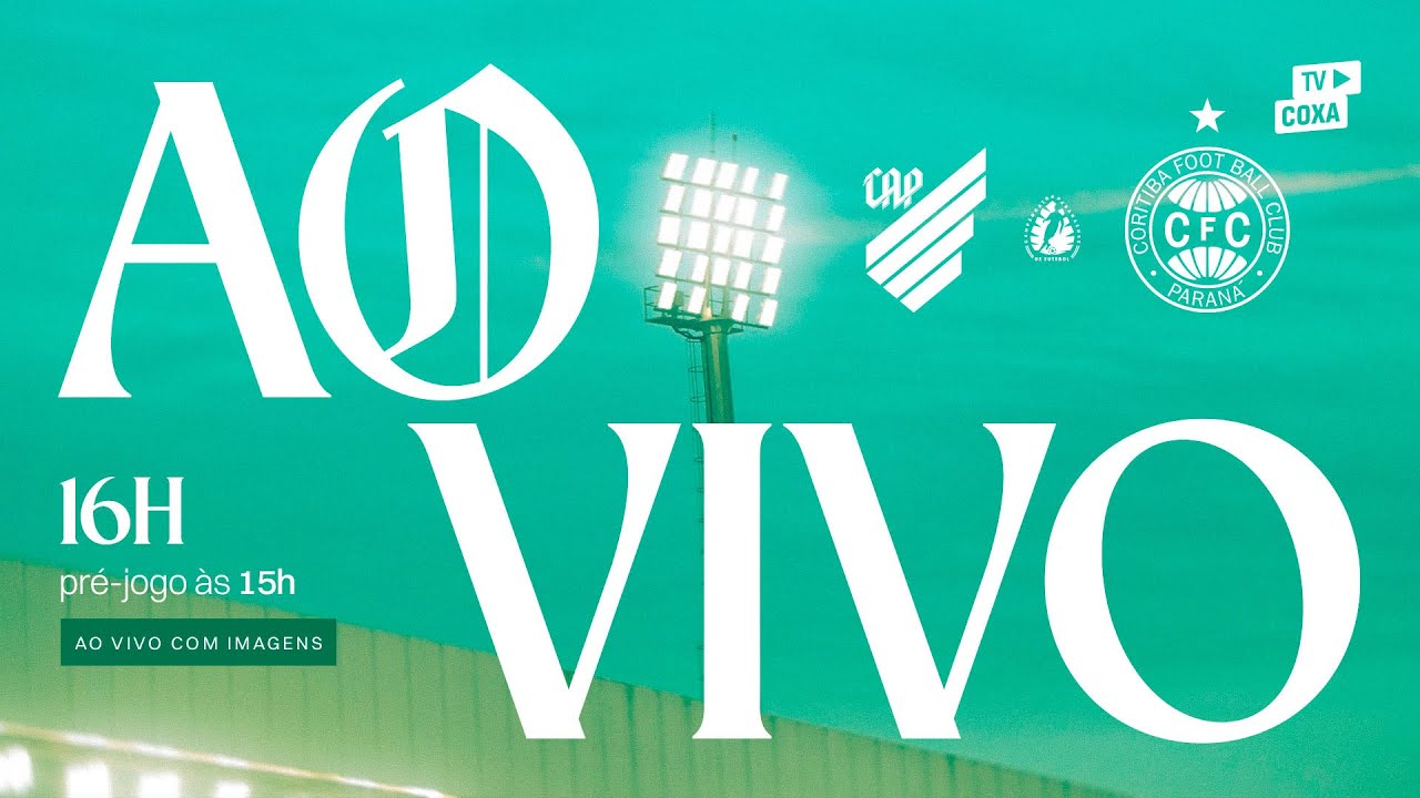 📺 [AO VIVO COM IMAGENS] ATHLETICO-PR x CORITIBA | Estadual 2026