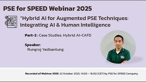PSE for SPEED Webinar 2025: AI-augmented PSE for synthesis, design, innovation  - Dr Yadbantung
