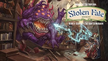 The Hunt is On Again - Stolen Fate - Book 3 - Session 1 (#pathfinder2e Actual Play)