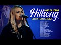 Lord Of Lords - Hillsong Worship Songs 2021 🙏 Spirit Filling Christian Songs By Hillsong Church