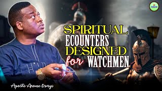 SECRET ENCOUNTERS DESIGNED FOR A WATCHMAN | Apostle Arome Osayi - 1sound