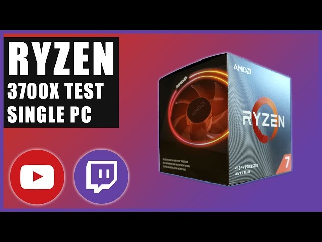 AMD Ryzen 7 3700x Single PC Streaming Test (2019) | AMD / NVIDIA