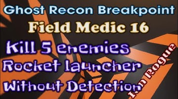 Ghost Recon Breakpoint, Field Medic 16, challenge 2