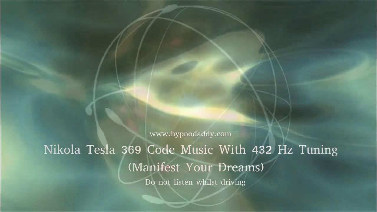 Nikola Tesla 3 6 9 Code Music Nikola Tesla 3 6 9 Code Music with 432 Hz Tuning (Manifest your dreams