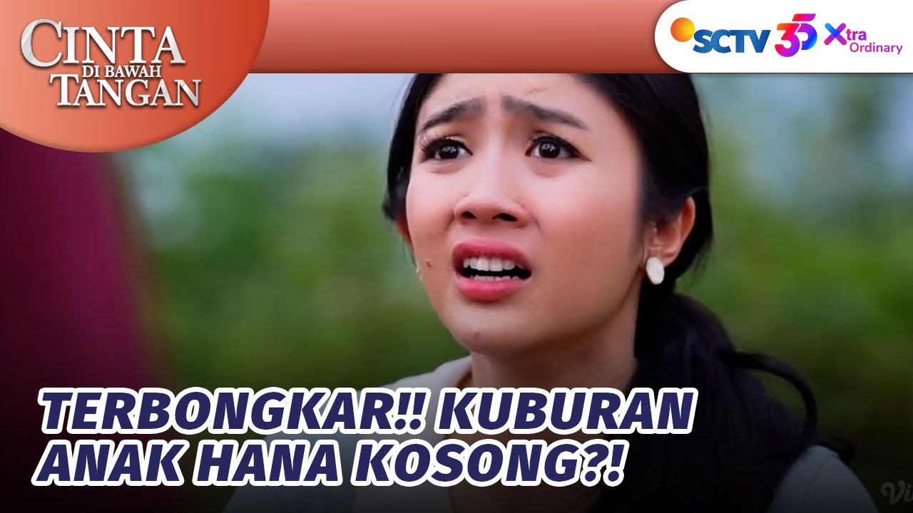 TERBONGKAR!! Hana Tau Anaknya Masih Hidup? | Cinta Di Bawah Tangan - Episode 17