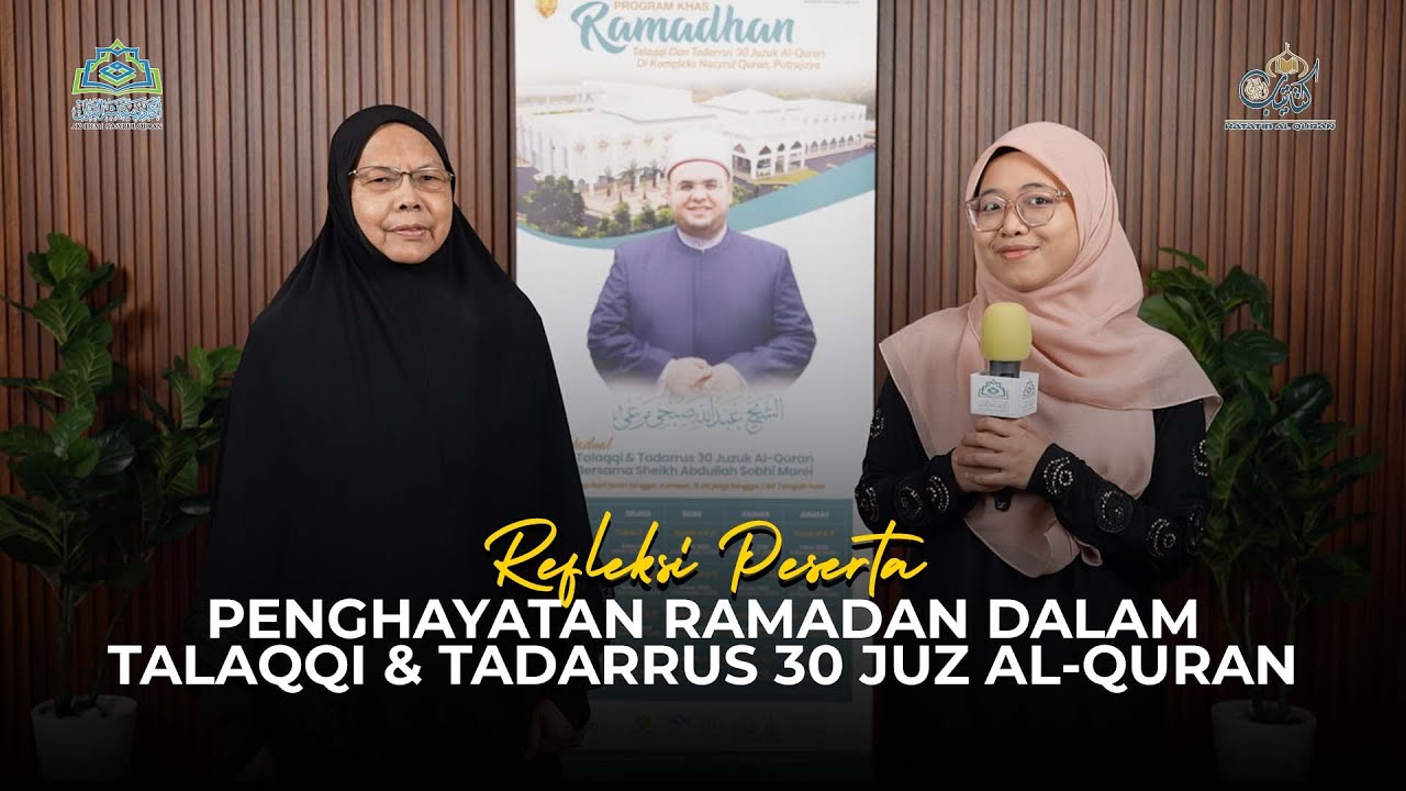 Eps 160 : Refleksi Peserta | Penghayatan Ramadan dalam Talaqqi & Tadarrus 30 Juz Al-Quran