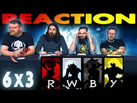 RWBY Volume 6 Chapter 3 REACTION!!  "The Lost Fable"